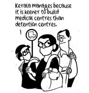 kerala -building health centres than detention centres